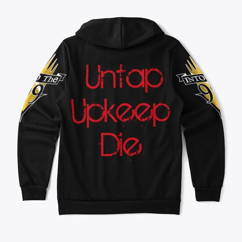 Untap - Upkeep - Die Premimum Hoodie